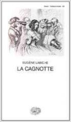 Cagnotte di Labiche Eugene - Libro Cagnotte di Labiche Eugene - Libro