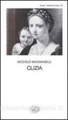 Clizia di Machiavelli Niccolo` - libri