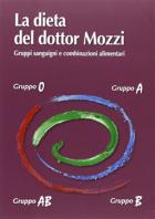 Dieta Del Dottor Mozzi  di Mozzi - Libro