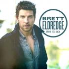 Bring_You_Back_-Brett_Eldredge_