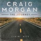 The_Journey_(_Livin'_Hits_)_-Craig_Morgan