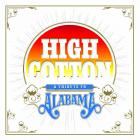 High Cotton: Tribute To Alabama di High Cotton: Tribute To Alabama - CD