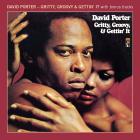 Gritty , Groovy & Gettin' It  di David Porter - CD