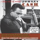 I Shall Not Be Moved  di Johnny Cash - CD
