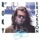 Dont_Slander_Me_-Roky_Erickson