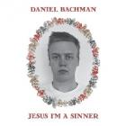 Jesus%2C_Im_A_Sinner-Daniel_Bachman