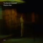 Shadow_Man_-Tim_Berne