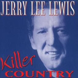 Killer Country  di Jerry Lee Lewis - CD