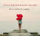 There's_A_Last_Time_For_Everything-Lucy_Wainwright_Roche_