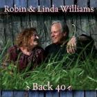 Back 40 di Robin &amp; Linda Williams - CD