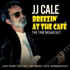 Breezin' At The Cafè di JJ Cale - CD Breezin' At The Cafè di JJ Cale - CD