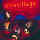Little_Village-Little_Village