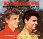 Songs Our Daddy Taught Us di Everly Brothers - CD