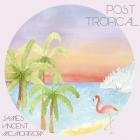 Post_Tropical_-James_Vincent_McMorrow