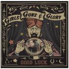 Good_Luck-Girls,_Guns_&_Glory_