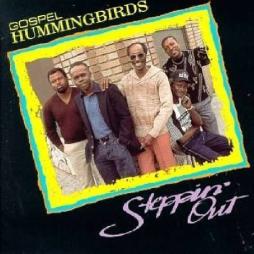 Steppin'Out di Gospel Hummingbirds - CD