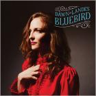 Bluebird di Dawn Landes - CD