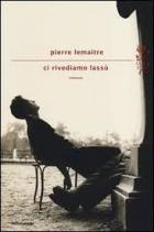 Ci_Rivediamo_Lassu`_-Lemaitre_Pierre