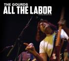 All The Labor  di Gourds - CD