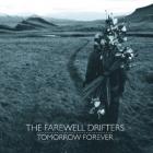 Tomorrow Forever  di The Farewell Drifters - CD