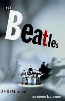 Beatles_An_Oral_History_-Pritchard_David_Lysaght_Alan Beatles_An_Oral_History_-Pritchard_David_Lysaght_Alan