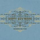Hearts On Fire  di The Dirty Guv'Nahs - CD