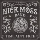 Time Ain't Free di Nick Moss - CD