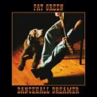 Dancehall_Dreamer-Pat_Green