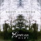 Beauty_In_Disrepair-Emerson_Hart