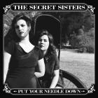 Put_Your_Needle_Down-The_Secret_Sisters