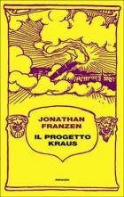 Il Progetto Kraus di Franzen Jonathan - Libro