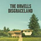 Disgraceland_-The_Orwells