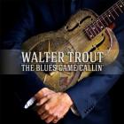 The_Blues_Came_Callin-Walter_Trout