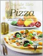 Grande Libro Della Pizza di Aa.vv. - libri Grande Libro Della Pizza di Aa.vv. - libri