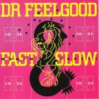Fast Women & Slow Horses di Dr. Feelgood - CD Fast Women & Slow Horses di Dr. Feelgood - CD
