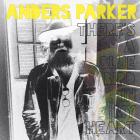 There's A Blue Bird In My Heart di Anders Parker - CD