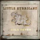Gold Fever di Little Hurricane - CD