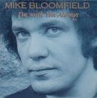 Im_With_You_Always_-Mike_Bloomfield