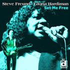 Set_Me_Free_-Steve_Freund_&_Gloria_Hardiman_