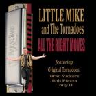 All The Right Moves di Little Mike & The Tornadoes - CD