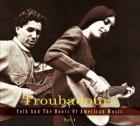 Folk_And_The_Roots_Of_American_Music__Part_4-Troubadours