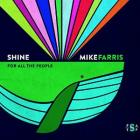 Shine For All The People  di Mike Farris - CD