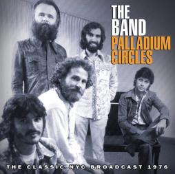 Palladium Circles di The Band