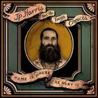 Home Is Where The Hurt Is di JP Harris & The Tough Choices - CD