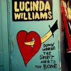 Down_Where_The_Spirit_Meets_The_Bone_-Lucinda_Williams