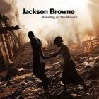 Standing In The Breach  di Jackson Browne - CD