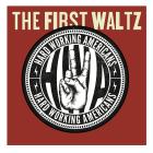 The_First_Waltz_-Hard_Working_Americans