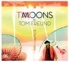 Two Moons  di Tom Freund - CD