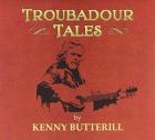 Troubadour Tales  di Kenny Butterill - CD
