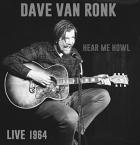 Hear_Me_Howl%3A_Live_1964_-Dave_Van_Ronk